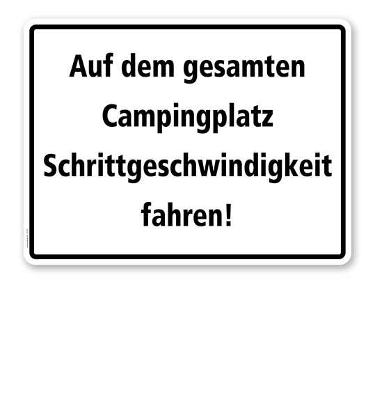 Textschild Auf dem gesamten Campingplatz Schrittgeschwindigkeit fahren! - TX