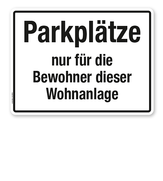 Textschild Parkplätze nur für die Bewohner dieser Wohnanlage - TX