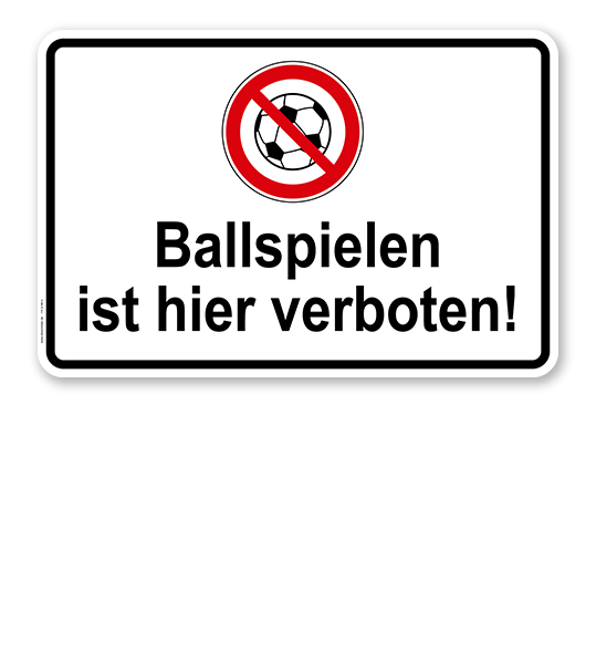 Hinweisschild Ballspielen ist hier verboten - TX