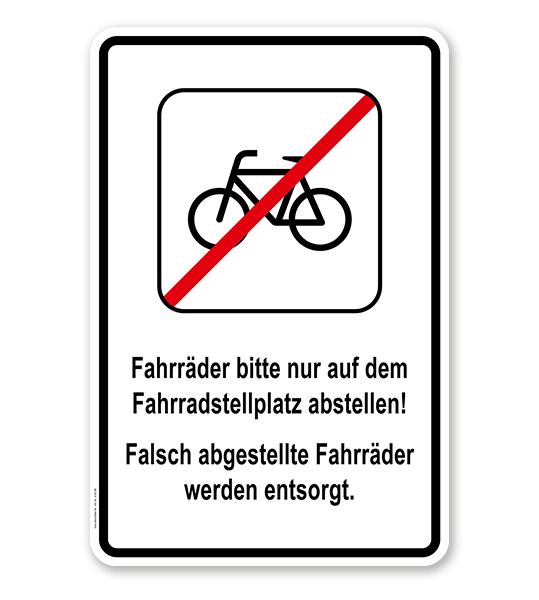 Kombischild Fahrräder bitte nur auf dem Fahrradstellplatz abstellen