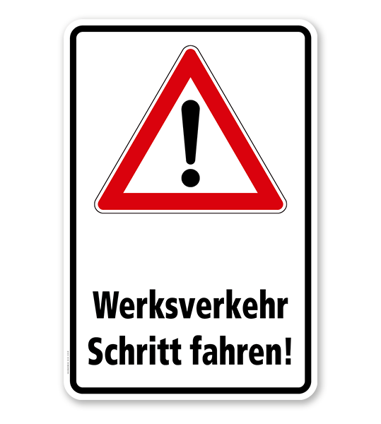 Kombischild Werksverkehr, Schritt fahren