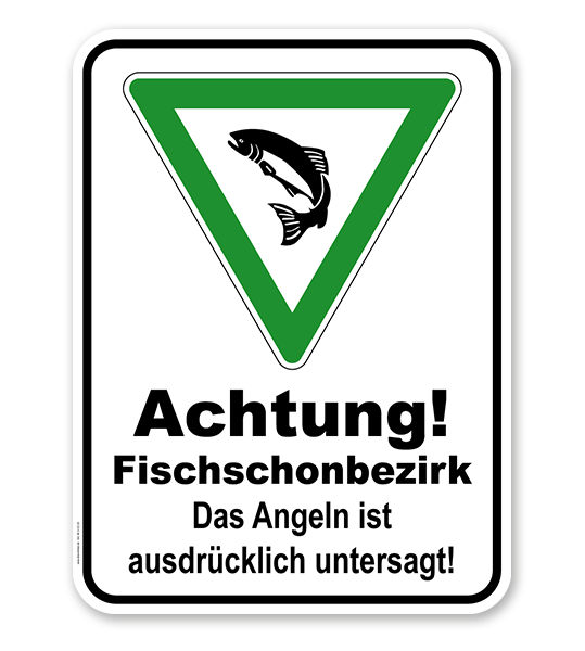 Kombischild Achtung Fischschonbezirk. Angeln untersagt