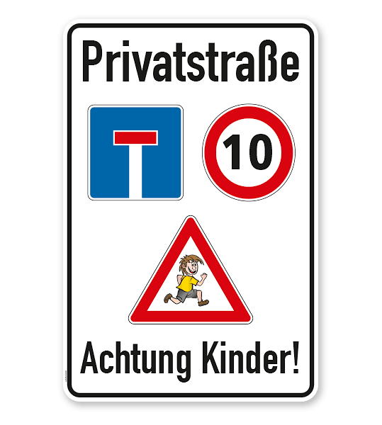 Kombischild Privatstraße - Achtung Kinder