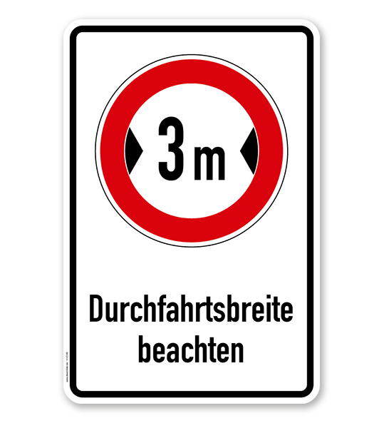 Kombischild Durchfahrtsbreite beachten - mit individueller Breitenangabe