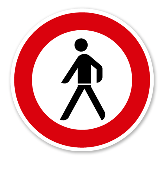 Verbot für Fußgänger - Verkehrsschild VZ 259
