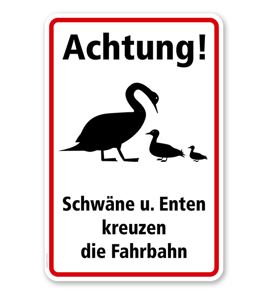 Hinweisschild Achtung! Schwäne und Enten kreuzen die Fahrbahn - WH