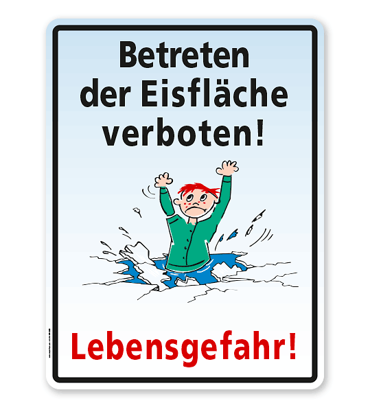 Hinweisschild Betreten der Eisfläche verboten! Lebensgefahr! - WH