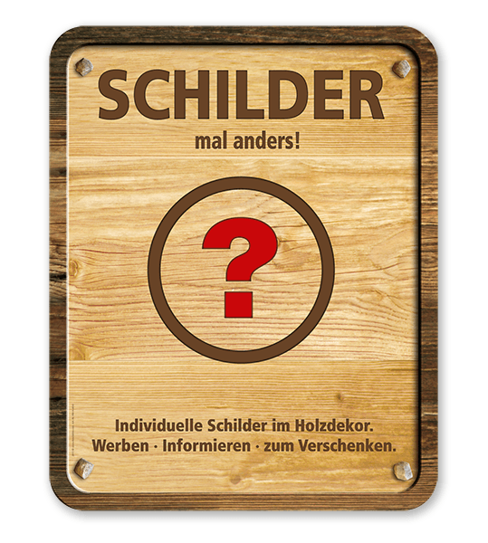 Individuelles Schild im Holzdekor 400/500 - WH