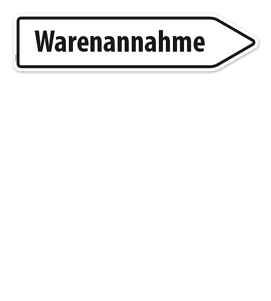 Pfeilschild / Pfeilwegweiser Warenannahme - WH
