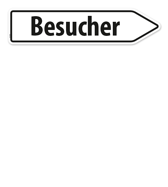Pfeilschild / Pfeilwegweiser Besucher - WH