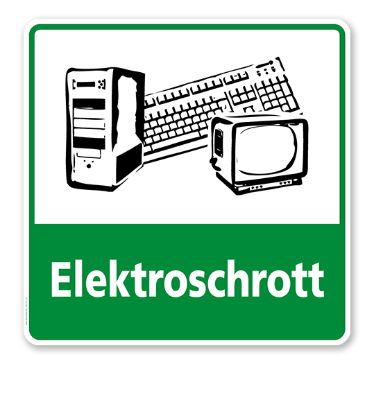 Schild Recycling Elektroschrott - WH