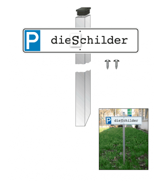 Einschlagpfosten für Parkplatzreservierer und andere Schilder
