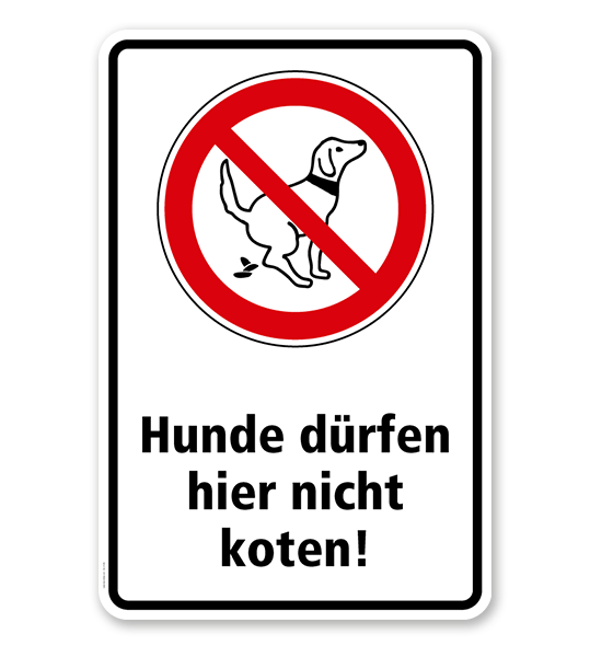Verbotsschild Hunde dürfen hier nicht koten Kombination