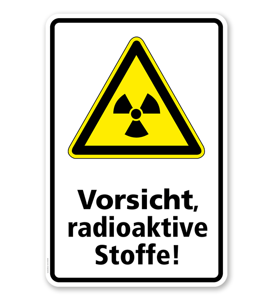 Warnschild Vorsicht, radioaktive Stoffe oder ionisierende Strahlen - Zutritt für