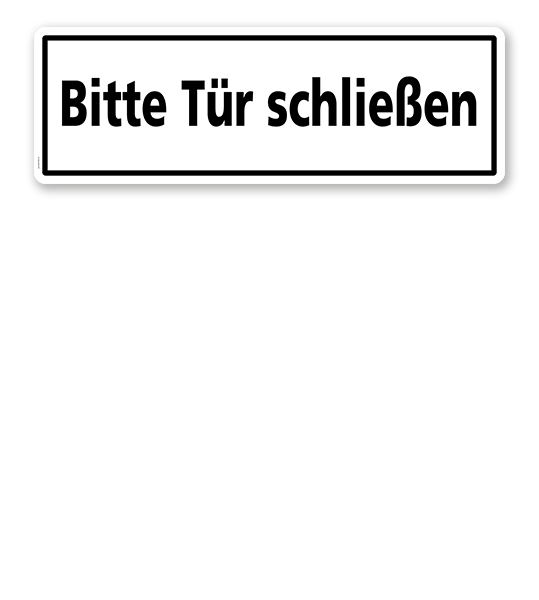 Textschild Bitte Tur Schliessen Zur Betriebsauszeichnung