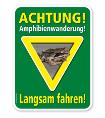Tierschutzschild Achtung, Amphibienwanderung. Langsam fahren – G/GW