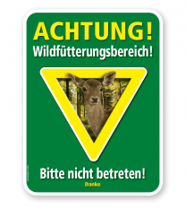 Forstschild Achtung, Wildfütterungsbereich. Bitte nicht betreten – G/GW