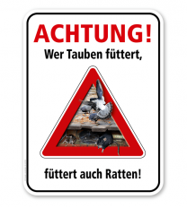 Warnschild Achtung, wer Tauben füttert, füttert auch Ratten – G/GW