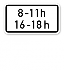 Zusatzschild Zeitliche Beschränkung - individuelle Angabe - zweizeilig – Verkehrsschild VZ 1040-31