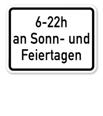 Zusatzschild Zeitliche Beschränkung an Sohn- und Feiertagen - individuelle Angabe - dreizeilig – Verkehrsschild VZ 1042-35