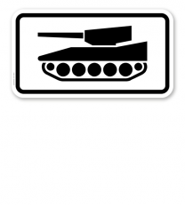 Zusatzschild Nur militärische Kettenfahrzeuge – Verkehrsschild VZ 1049-12