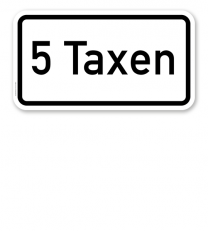 Zusatzschild 5 Taxen oder individuelle Angabe – Verkehrsschild VZ 1050-31