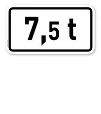 Zusatzschild Angabe der zulässigen Gesamtmasse 7,5 t oder individuelle Angabe – Verkehrsschild VZ 1053-33
