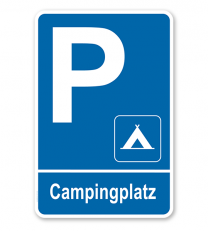 Parkplatzschild Campingplatz – P