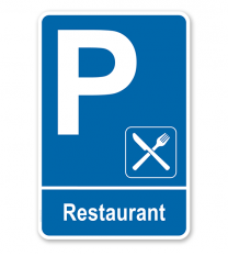 Parkplatzschild - Restaurant – P