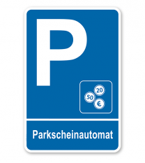 Parkplatzschild - Parkscheinautomat - Gebührenpflichtig – P