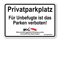 Halteverbot - Privatparkplatz - Für Unbefugte ist das Parken verboten