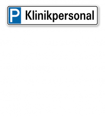 Parkplatzreservierer / Parkplatzschild - Klinikpersonal – P