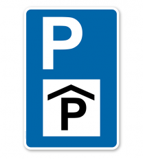 Parkplatzschild - Parkhaus 2 - mit Parkhaussymbol – P