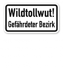 Zusatzschild Wildtollwut - Gefährdeter Bezirk – Verkehrsschild VZ 2532