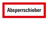 Brandschutzschild Absperrschieber nach DIN 4066