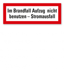 Brandschutzschild Im Brandfall Aufzug nicht benutzen - Stromausfall nach DIN 4066