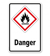 GHS - Schild Danger, entzündbare Gase, Stoffe, Flüssigkeiten, Aerosole