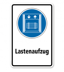 Gebotsschild Lastenaufzug