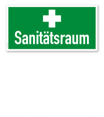 Fluchtwegschild Sanitätsraum