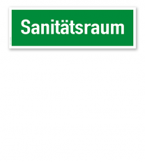 Fluchtwegschild / Rettungsschild Sanitätsraum
