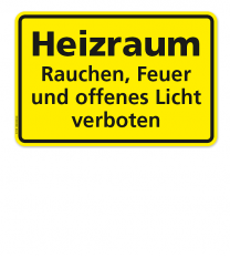 Textschild Heizraum - Rauchen, Feuer und offenes Licht verboten