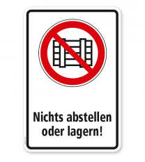 Verbotsschild Nichts abstellen oder lagern