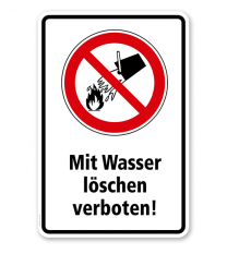 Verbotsschild Mit Wasser löschen verboten