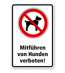 Verbotsschild Mitführen von Hunden verboten