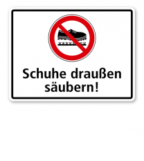 Verbotsschild Schuhe draußen säubern