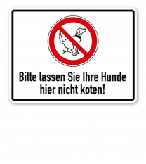 Verbotsschild Bitte lassen Sie hier Ihre Hunde nicht koten