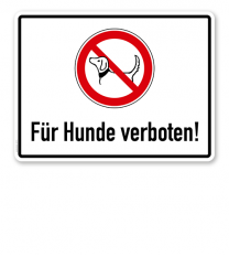 Verbotsschild Für Hunde verboten 2