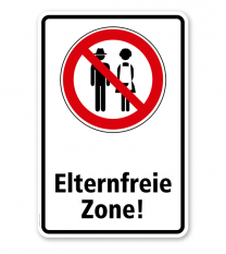 Verbotsschild Elternfreie Zone