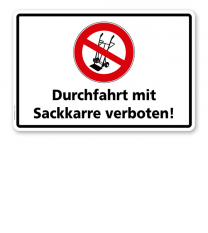 Verbotsschild Durchfahrt mit Sackkarre verboten