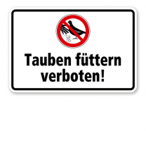 Verbotsschild Tauben füttern verboten